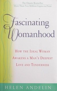 helen andelin, fascinating womanhood classes