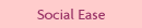 Social Ease